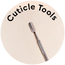 Outils à cuticules