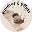 Poudres à effets