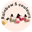 Rainbow 5 couleurs