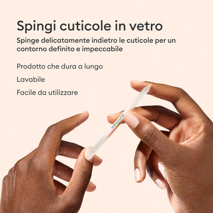 Spingi cuticole in vetro